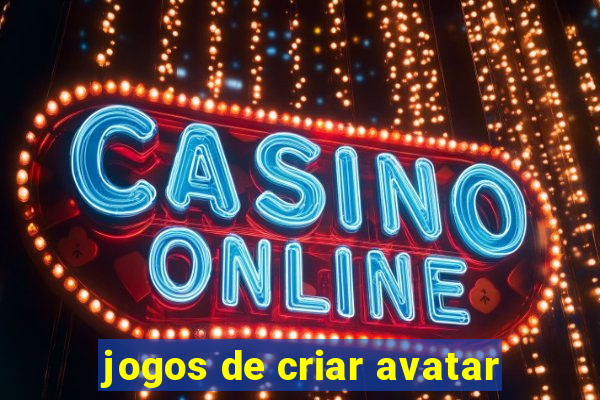 jogos de criar avatar