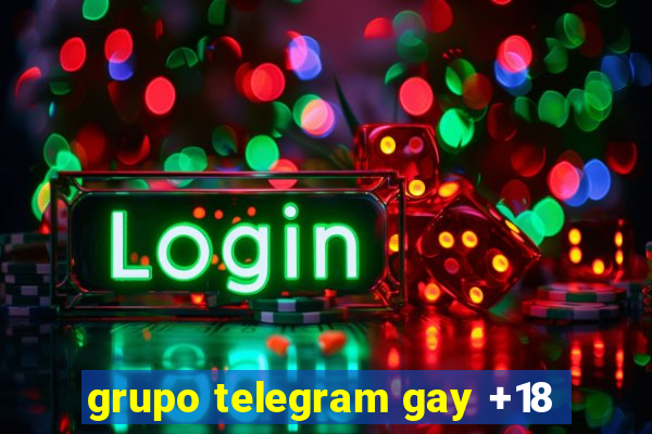 grupo telegram gay +18