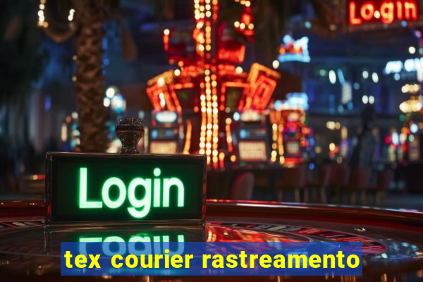 tex courier rastreamento