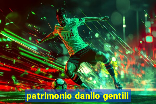 patrimonio danilo gentili