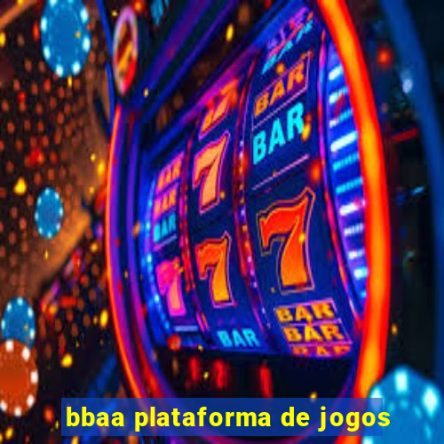 bbaa plataforma de jogos