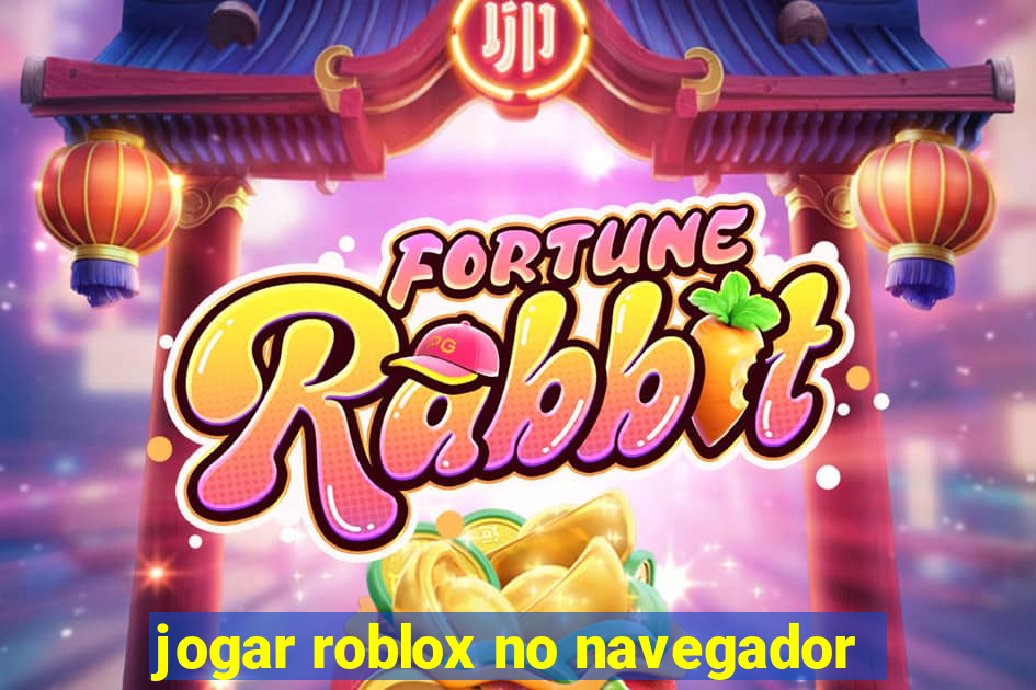 jogar roblox no navegador