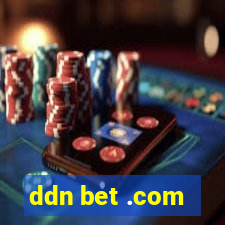 ddn bet .com