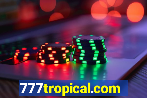 777tropical.com