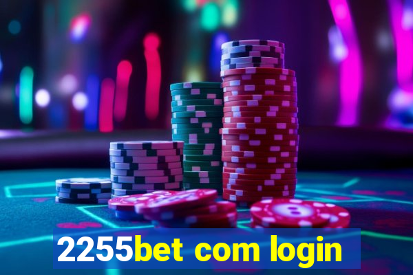 2255bet com login