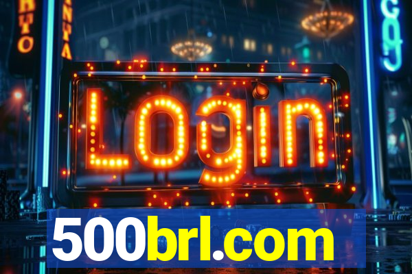 500brl.com