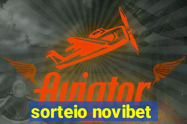 sorteio novibet