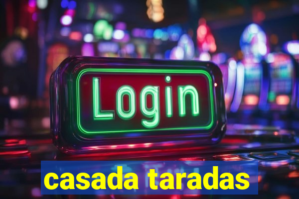 casada taradas