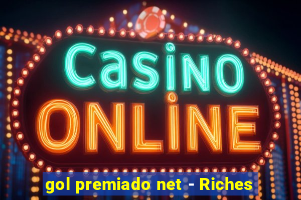 gol premiado net - Riches