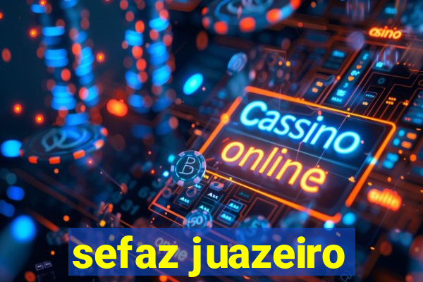 sefaz juazeiro