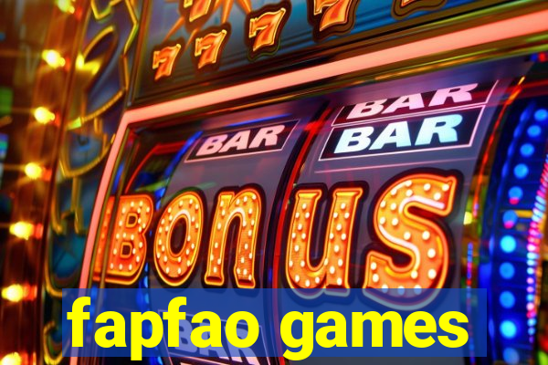 fapfao games