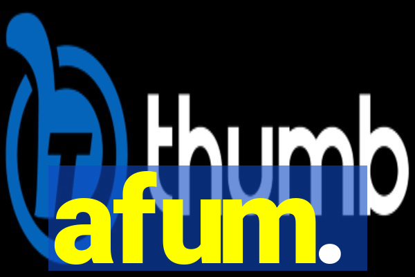 afum.