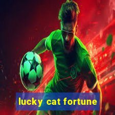 lucky cat fortune