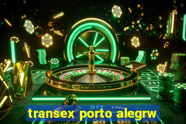 transex porto alegrw