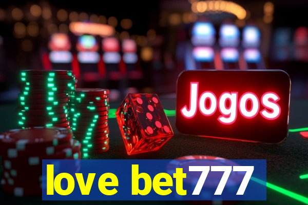 love bet777