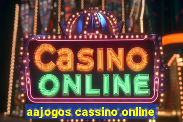 aajogos cassino online