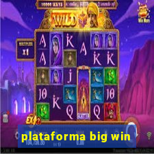 plataforma big win