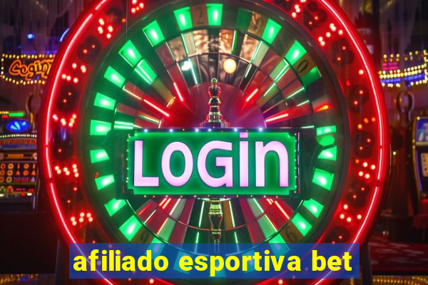 afiliado esportiva bet