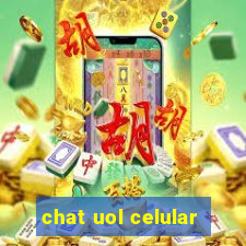 chat uol celular