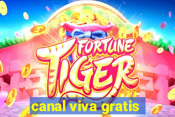 canal viva gratis