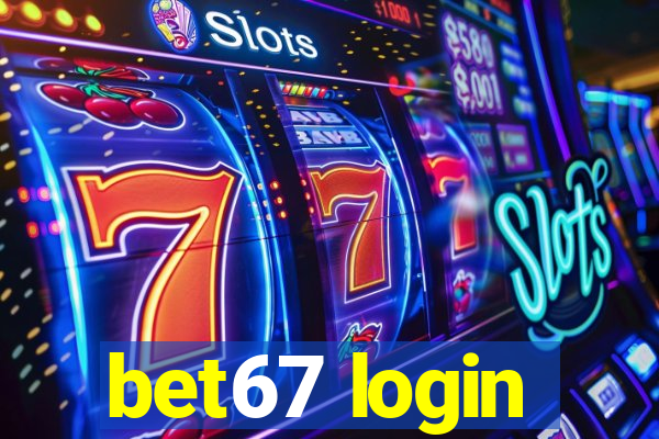 bet67 login