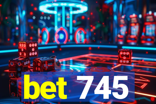 bet 745