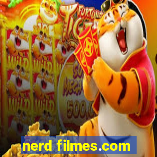 nerd filmes.com