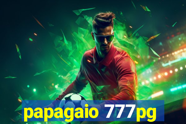 papagaio 777pg