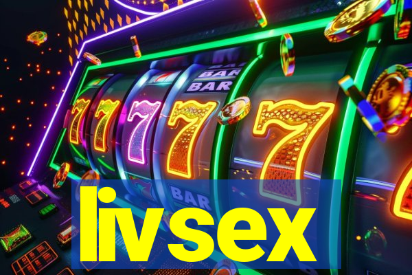 livsex