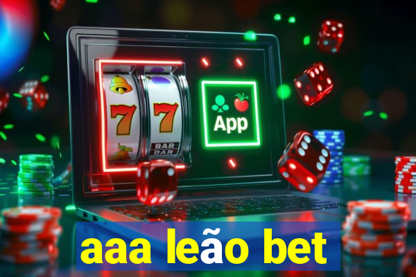 aaa leão bet