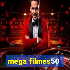 mega filmes50