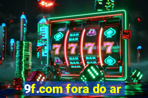 9f.com fora do ar