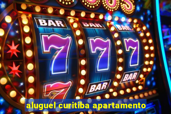 aluguel curitiba apartamento