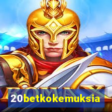 20betkokemuksia