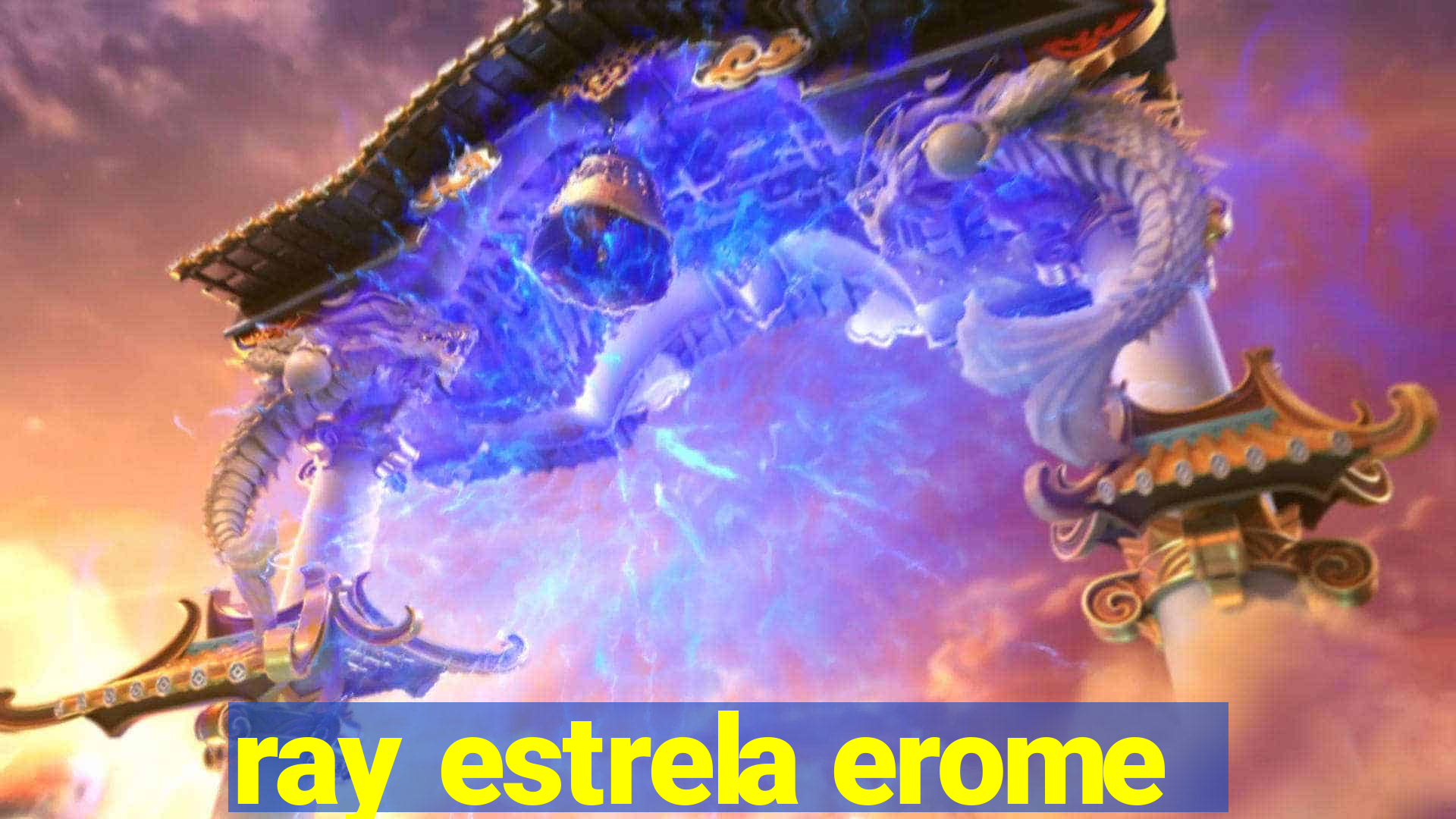 ray estrela erome