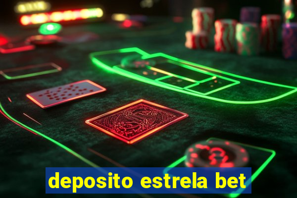 deposito estrela bet