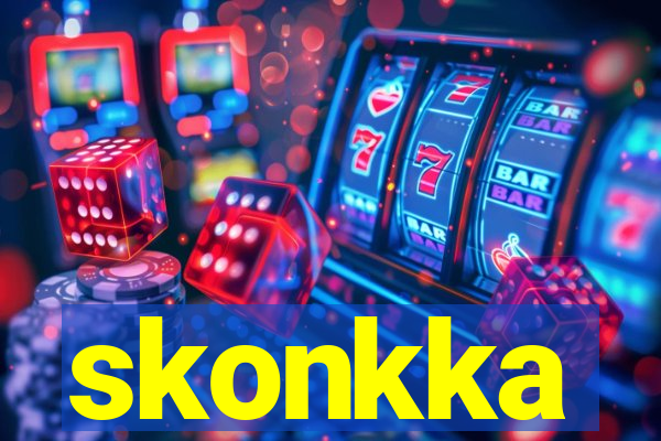 skonkka