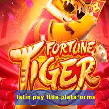 latin pay ltda plataforma