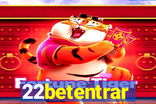 22betentrar