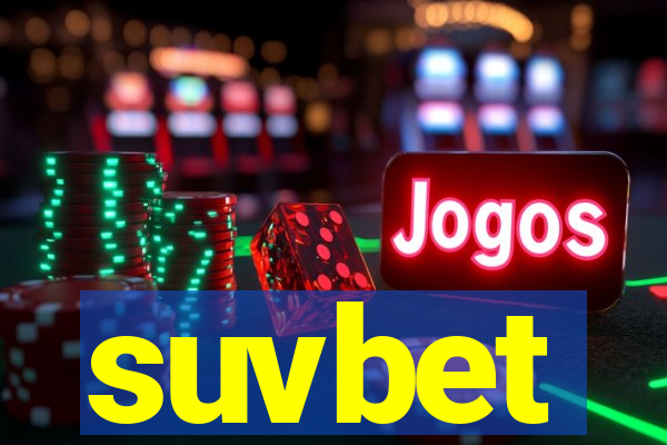 suvbet