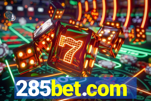 285bet.com