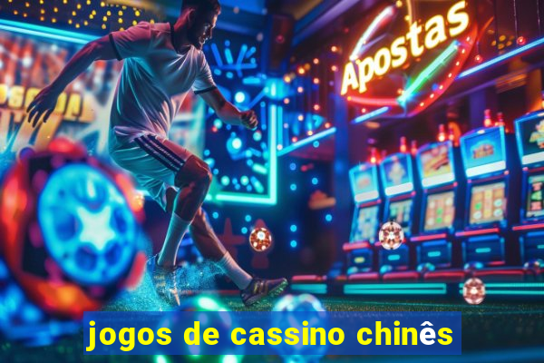 jogos de cassino chinês