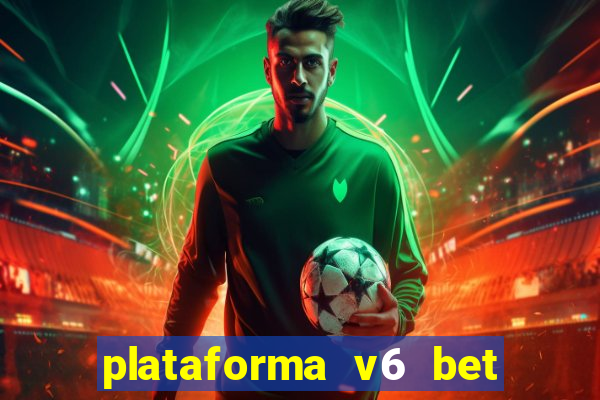 plataforma v6 bet paga mesmo