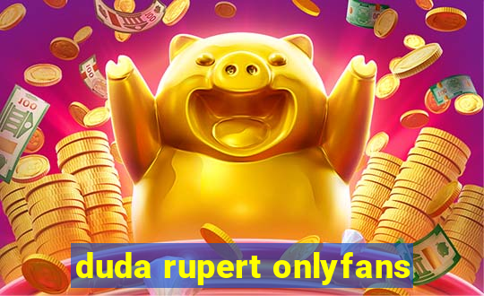 duda rupert onlyfans