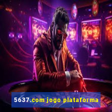 5637.com jogo plataforma