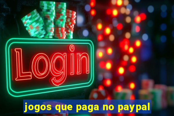 jogos que paga no paypal