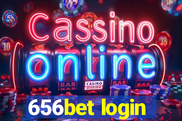 656bet login