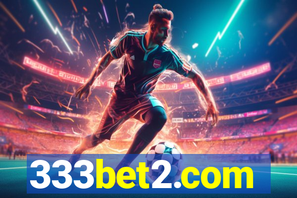 333bet2.com