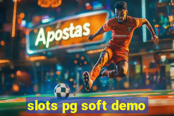 slots pg soft demo