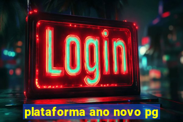 plataforma ano novo pg